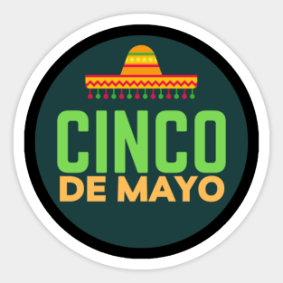 Cinco de Mayo - (Exclusive 2022 Model TShirt) Sticker